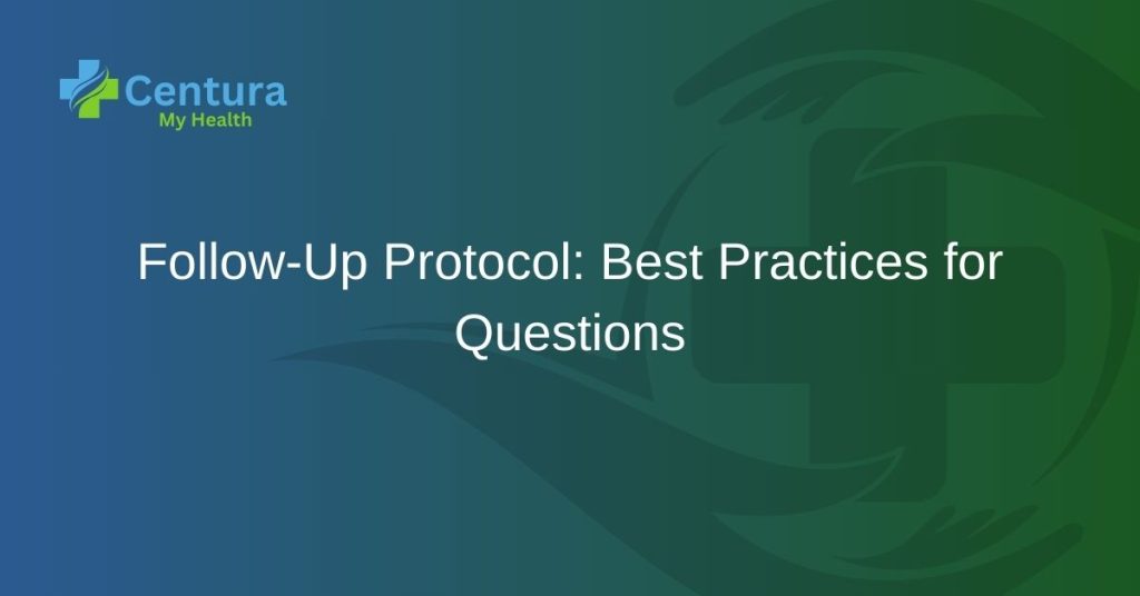 Follow-Up Protocol: Best Practices for Questions