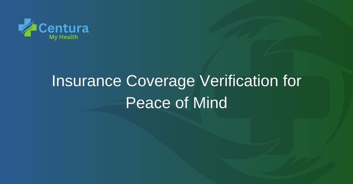 Insurance Coverage Verification for Peace of Mind