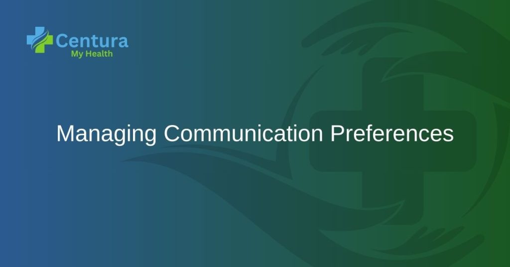 Managing Communication Preferences