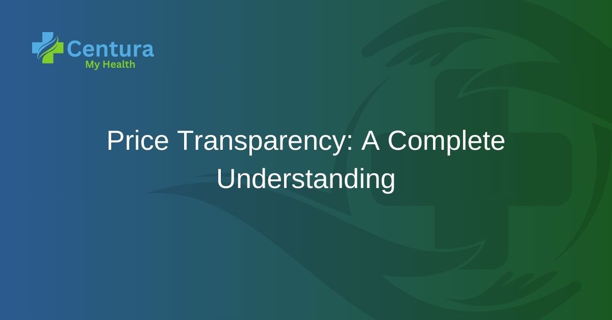 Price Transparency A Complete Understanding