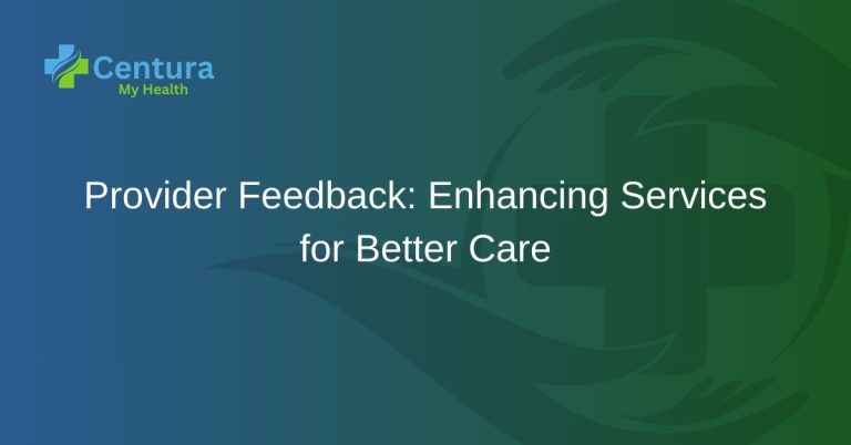 Provider Feedback Enhancing Services for Better Care 1