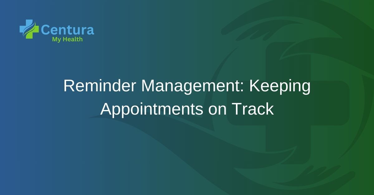 Reminder Management Keeping Appointments on Track