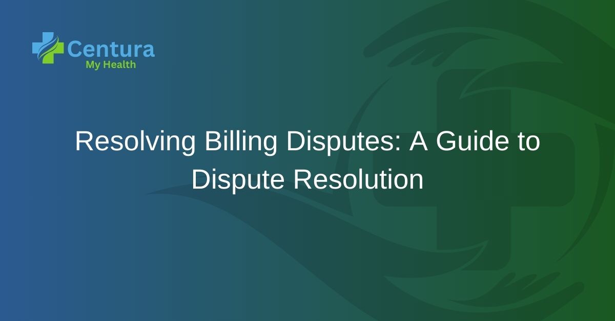 Resolving Billing Disputes A Guide to Dispute Resolution