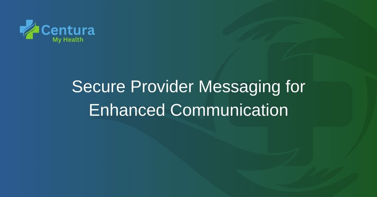Secure Provider Messaging for Enhanced Communication
