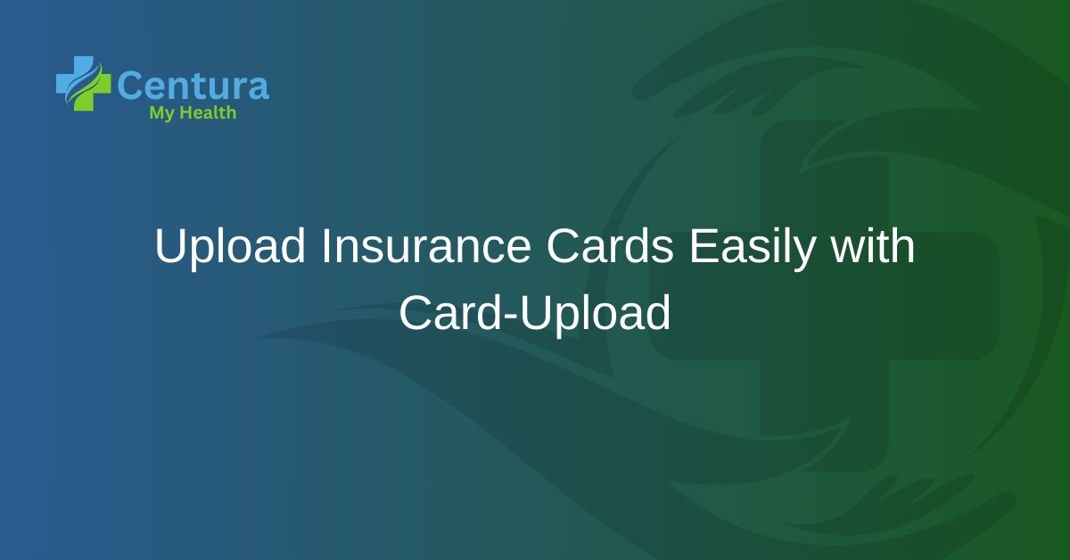 Upload Insurance Cards Easily with Card Upload